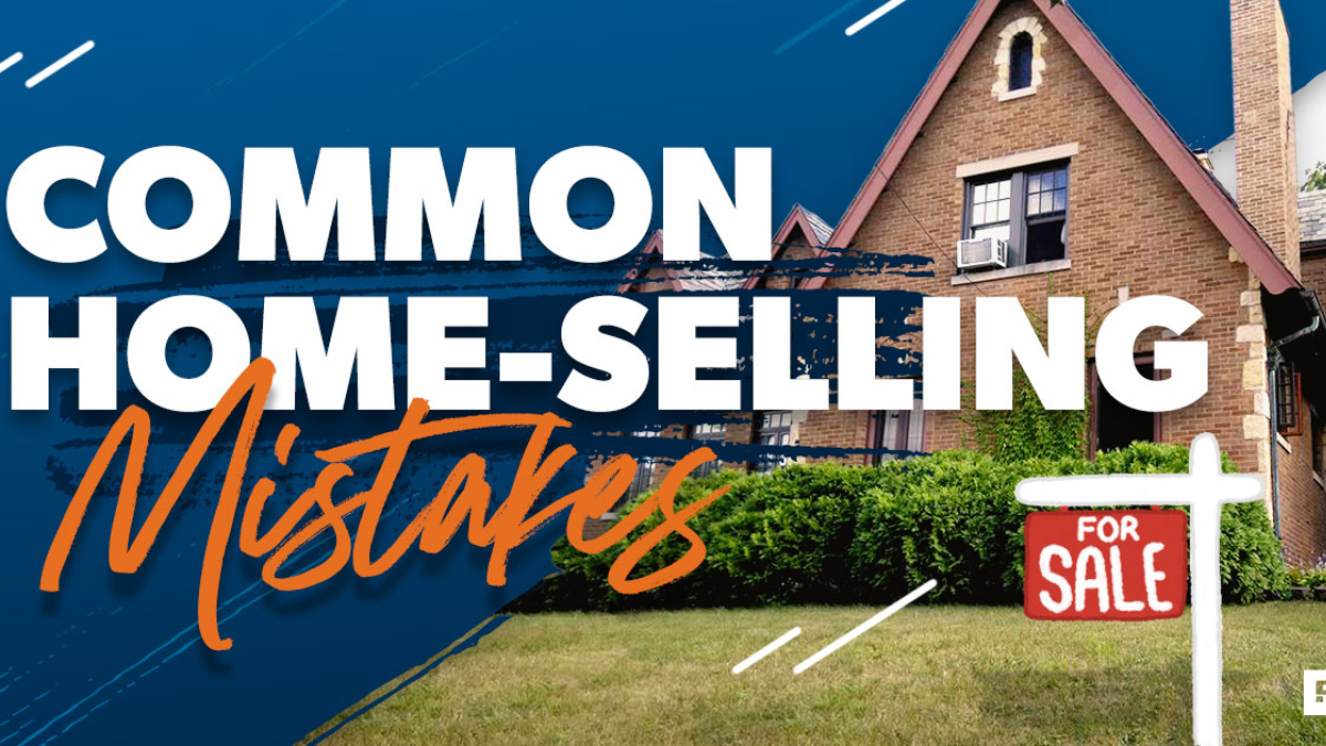 Mistakes to Avoid When Selling